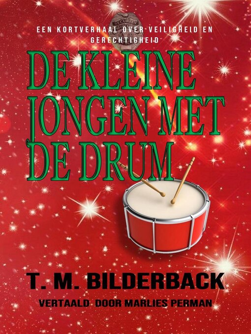 Title details for De Kleine Jongen Met De Drum by T. M. Bilderback - Available